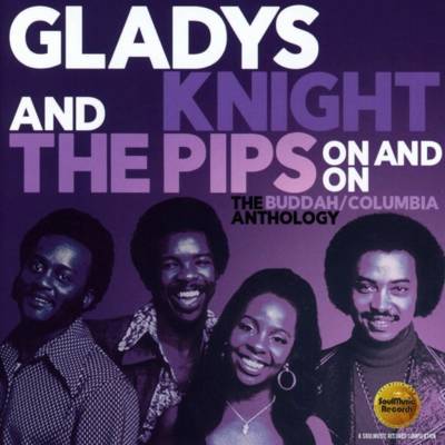 GLADYS KNIGHT AND THE PIPS - ON AND ON: THE BUDDAH / COLUMBIA ANTHOLOGY CD