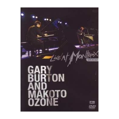 Gary Burton & Makato Ozone Live at Montreux 2002 DVD