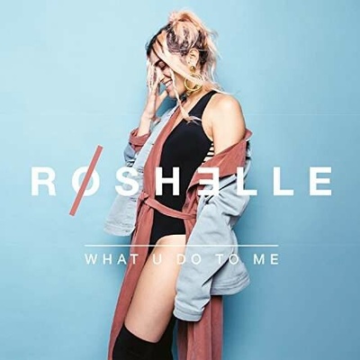 ROSHELLE - WHAT U DO TO ME, CD