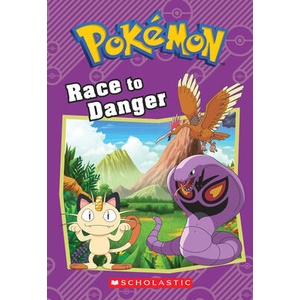 Race to Danger (ISBN: 9781338175851)