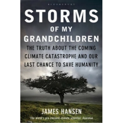 Storms of My Grandchildren - J. Hansen