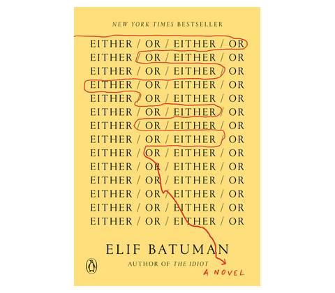 Either/Or Batuman Elif