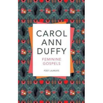 Feminine Gospels | Carol Ann Duffy