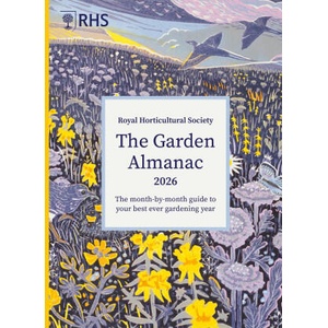 RHS The Garden Almanac 2026 | Royal Horticultural Society, Zia Allaway, Annie Soudain (2025)
