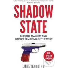 Shadow State - Luke Harding