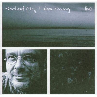 Reinhard Mey - Klaar Kiming - Live CD