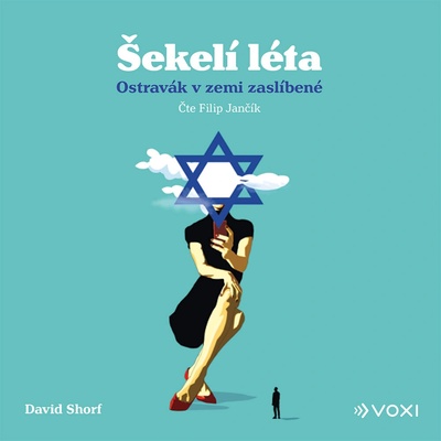 Šekelí léta - David Shorf - čte Filip Jančík