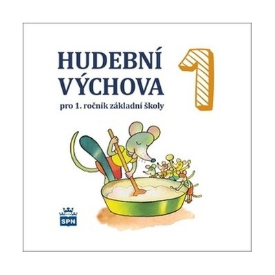 Marie Lišková - Hudební výchova 1 pro 1.ročník základní školy CD