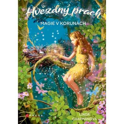 Hvězdný prach: Magie v korunách - Linda Chapman
