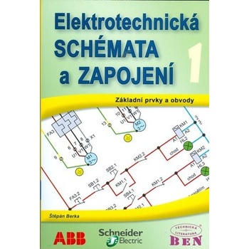 Elektrotechnická schémata a zapojení 1 - Štěpán Berka
