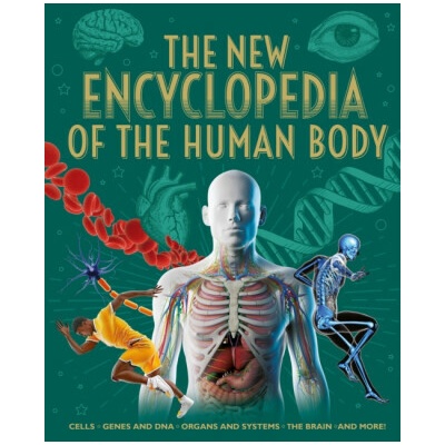 The New Encyclopedia of the Human Body - Claudia Martin, Clare Hibbert