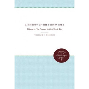 History of the Sonata Idea: Volume 2 (ISBN: 9780807838761)