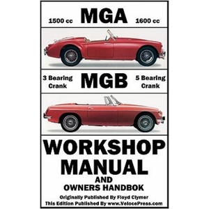 Mga & Mgb Workshop Manual & Owners Handbook | Floyd Clymer (ISBN: 9781588500915)