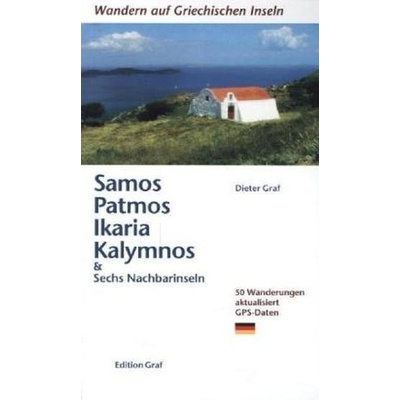 Wandern auf griechischen Inseln: Samos, Patmos, Ikaria, Kalvmnos Graf DieterPaperback