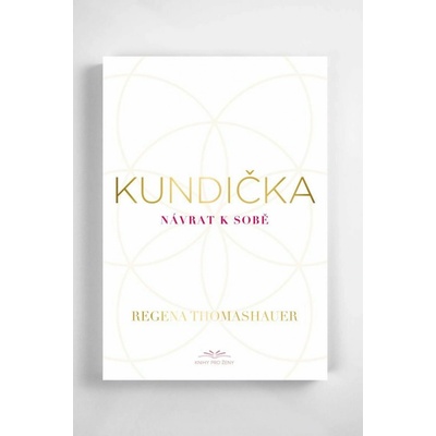 Kundička / Návrat k sobě