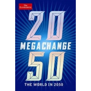 Economist: Megachange | The Economist (2012)