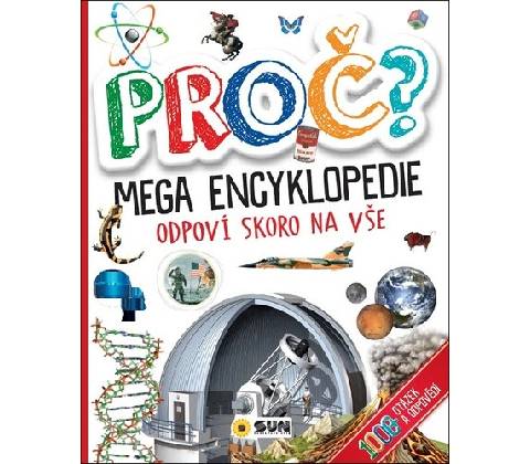 Proč? Mega encyklopedie
