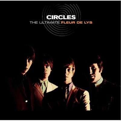 FLEUR DE LYS - CIRCLES - THE ULTIMATE FLEUR DE LYS CD