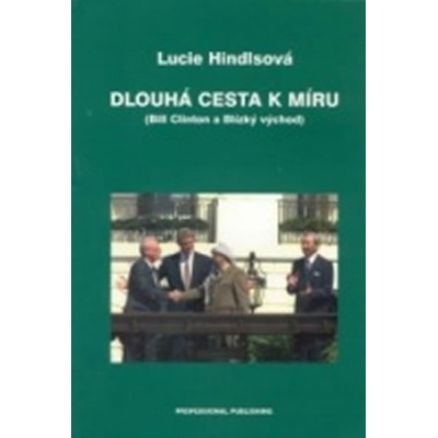 Dlouhá cesta k míru - Lucie Hindlsová