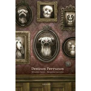 Destinos perrunos | SEBASTIEN PEREZ (ISBN: 9788414002247)