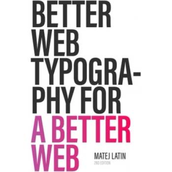 Better Web Typography for a Better Web