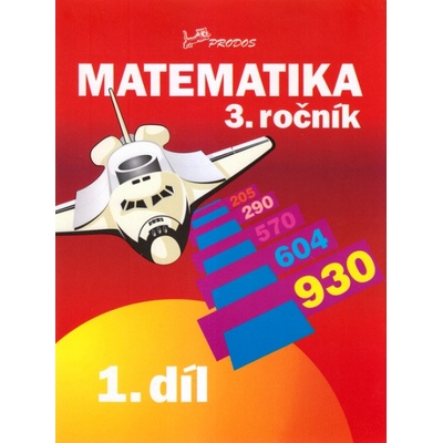 Matematika 3. ročník Josef Molnár Hana Mikulenková