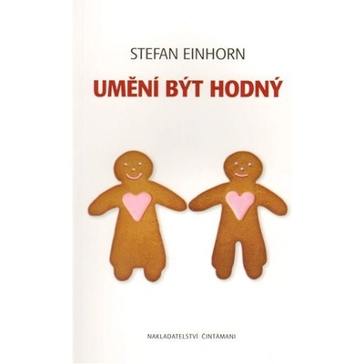 Umění být hodný - Stefan Einhorn