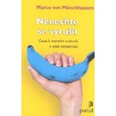 Nenechte se vyrušit