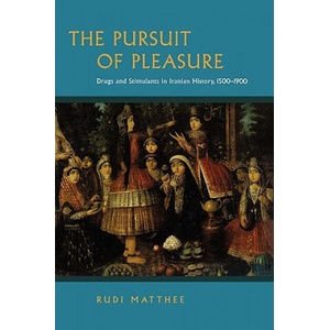 Pursuit of Pleasure | Rudi Matthee (ISBN: 9780691144443)