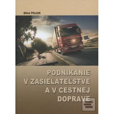 Podnikanie v zasielateľstve a v cestnej doprave