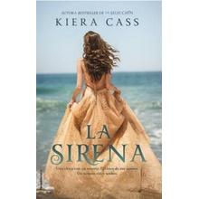 La Sirena / The Siren Kiera Cass
