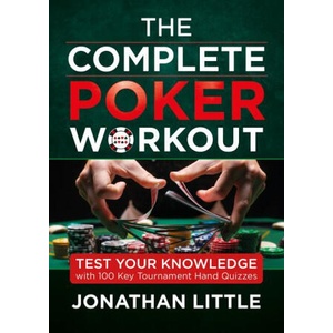 The Complete Poker Workout (ISBN: 9781912862436)