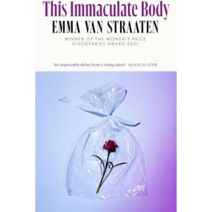 This Immaculate Body (ISBN: 9780349127323)