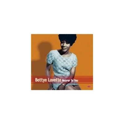 Bettye Lavette - Nearer To You