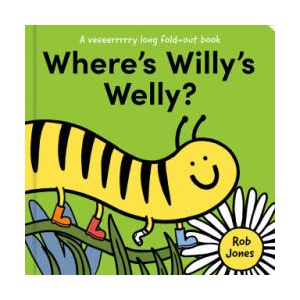 Where’s Willy’s Welly? | Rob Jones (ISBN: 9780008660215)