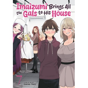 Imaizumi Brings All the Gals to His House Vol. 7 (2026)