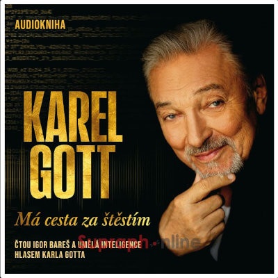 Má cesta za štěstím - Karel Gott – Zboží Dáma