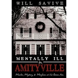 Mentally Ill in Amityville | Will Savive (ISBN: 9780595492152)