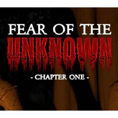 Fear of The Unknown