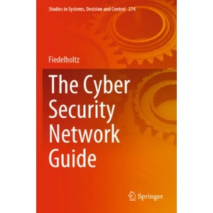 Cyber Security Network Guide | Fiedelholtz (ISBN: 9783030615932)