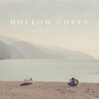 HOLLOW COVES - WANDERLUST LP