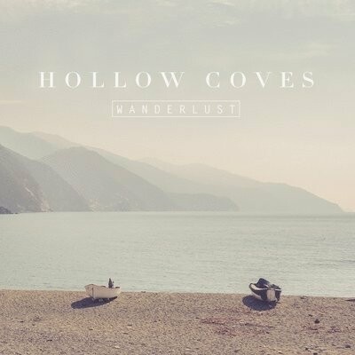 HOLLOW COVES - WANDERLUST LP