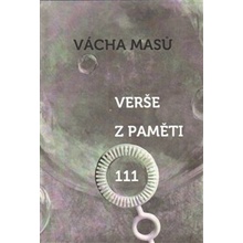 Verše z paměti 111 Vácha Masů