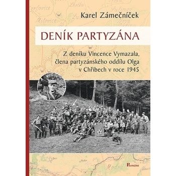 Deník partyzána - Karel Zámečníček