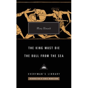 King Must Die / The Bull from the Sea | Mary Renault (ISBN: 9781841594095)
