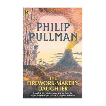 The Firework-Makers Daughter - Philip Pullman