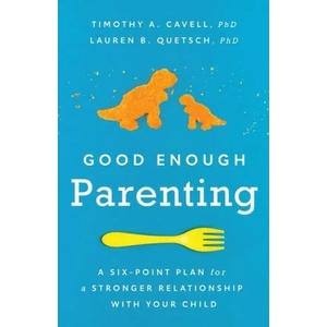 Good Enough Parenting (ISBN: 9781433839115)