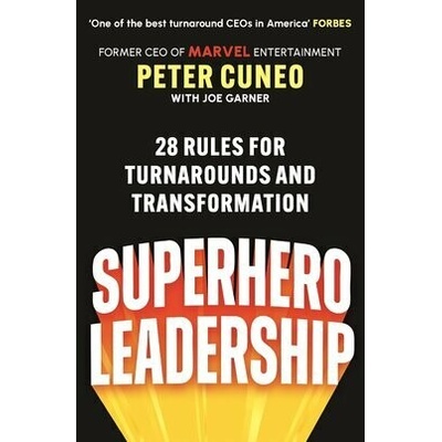Superhero Leadership - Peter Cuneo