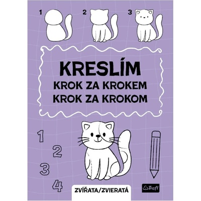 Kreslím krok za krokom Zvieratá
