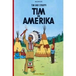 Tim und Struppi - Tim in Amerika | ergé (ISBN: 9783551732224)